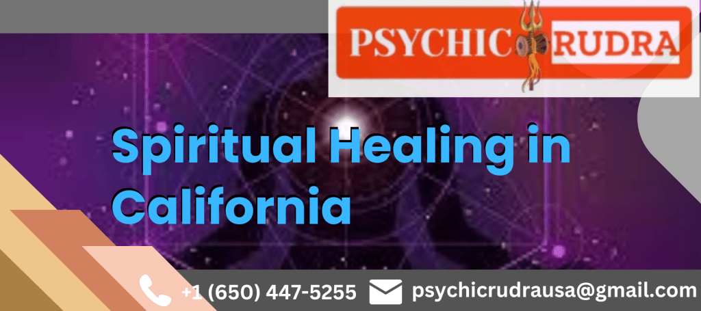 Spiritual Healing in California